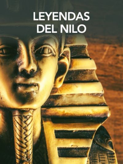 LEYENDAS DEL NILO